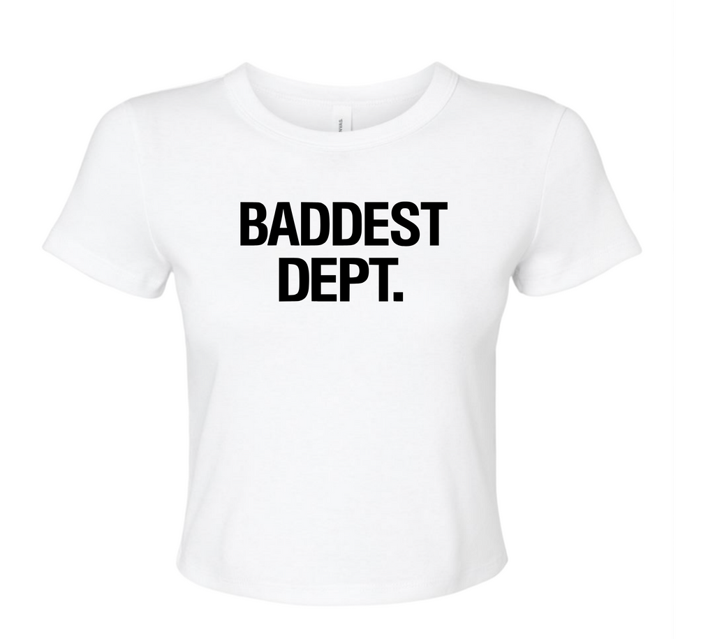 Baddest Dept. Women's Tee